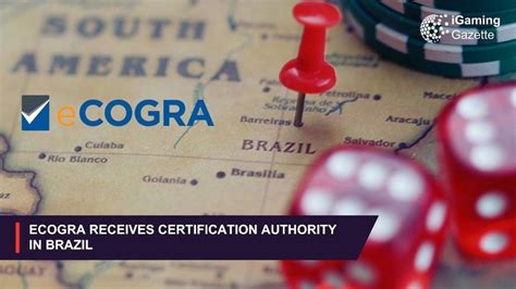 ECOGRA Approved For Casino Certification In Brazil.